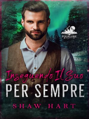 cover image of Inseguendo il Suo Per Sempre